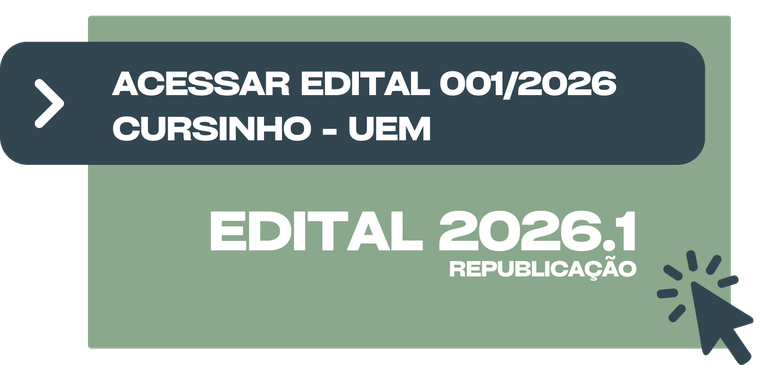 EDITAL 001/2026 - 1ºSEMESTRE CURSINHO UEM - IMAGEM - REPUBLICAÇÃO